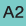 A2