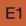 E1